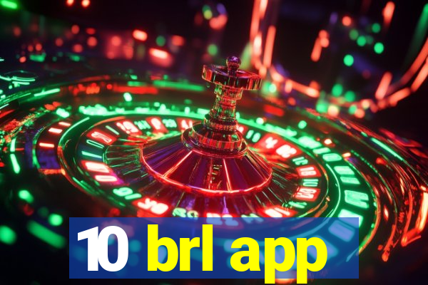 10 brl app